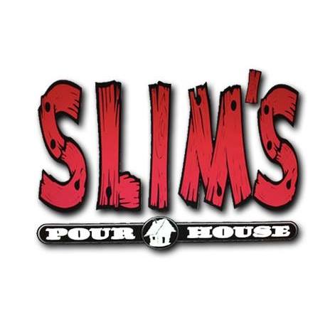 Slim's Pour House
